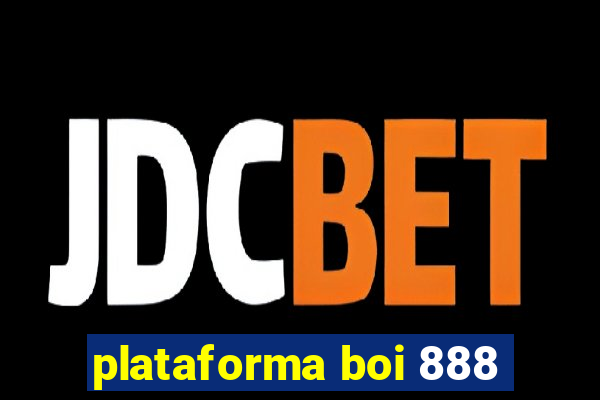 plataforma boi 888